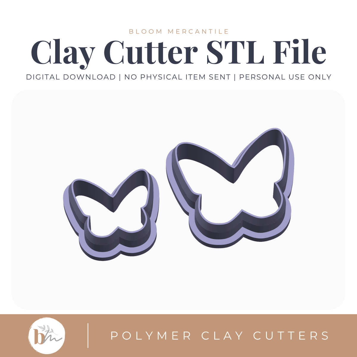 Butterfly - 2 Sizes | Digital STL File | Polymer Clay Tools & Cutters