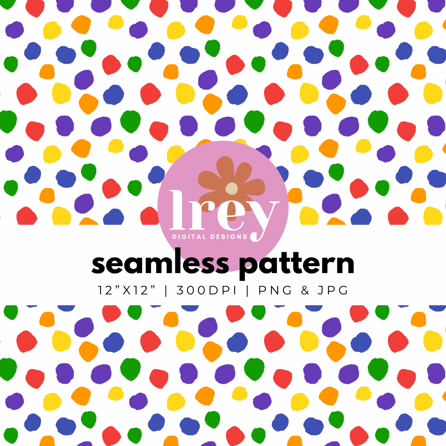Colorful Abstract Dots - Rainbow | Digital Seamless Pattern | PNG, JPG | Instant Download | Commercial Use Included | LRey Digital Designs | Digital Seamless Pattern