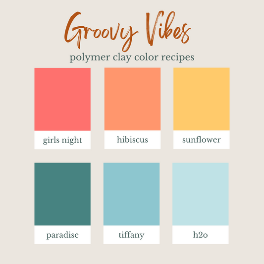 Groovy Vibes | Sculpey Souffle | Polymer Clay Color Recipes