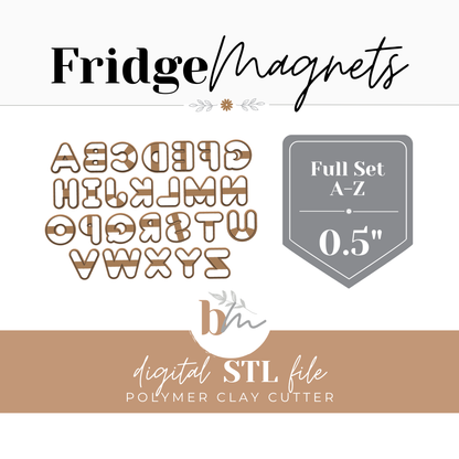 0.5" Fridge Magnets Letters A to Z - Set of 26 STL Files | Digital STL File | Polymer Clay Tools & Cutters