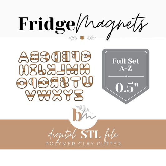 0.5" Fridge Magnets Letters A to Z - Set of 26 STL Files | Digital STL File | Polymer Clay Tools & Cutters