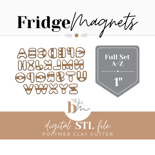 1" Fridge Magnets Letters A to Z - Set of 26 STL Files | Digital STL File | Polymer Clay Tools & Cutters