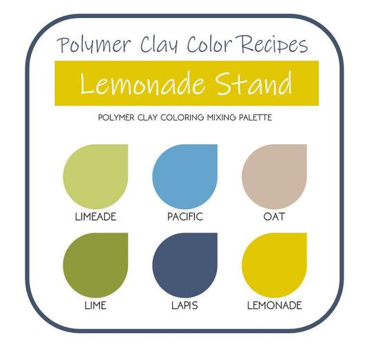 Lemonade Stand | Sculpey Premo | Polymer Clay Color Recipes