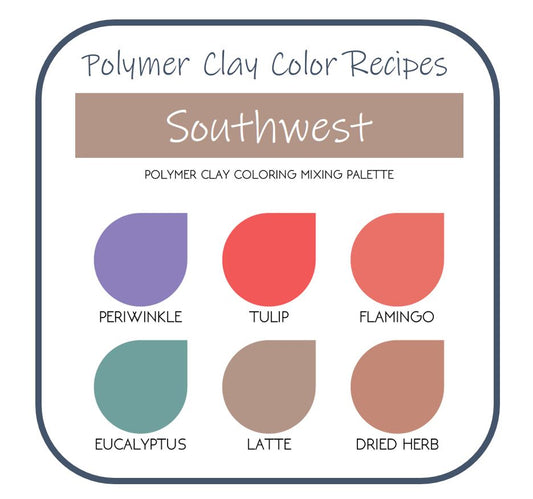 Southwest | Sculpey Premo | Polymer Clay Color Recipes