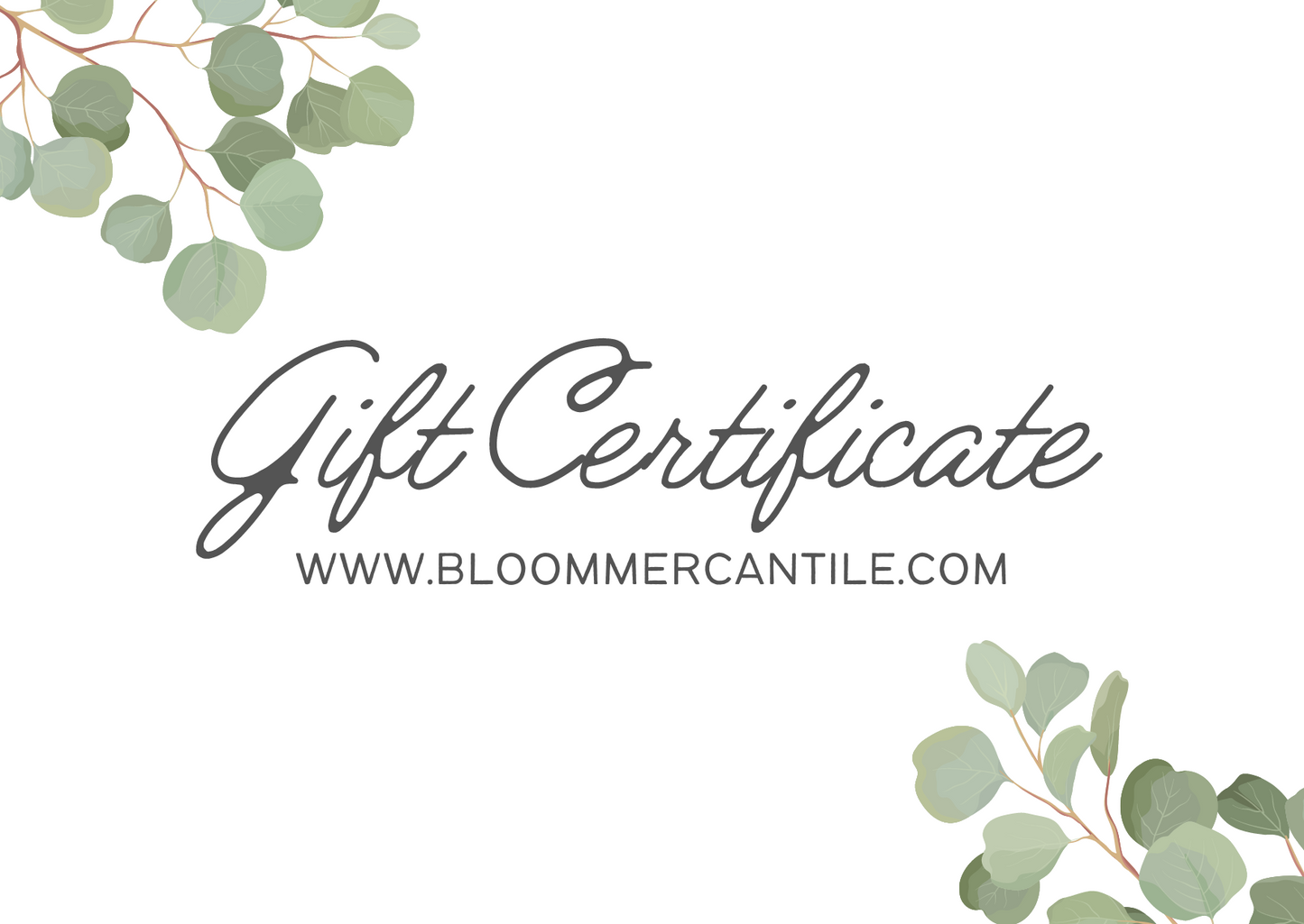 Bloom Mercantile Gift Certificate